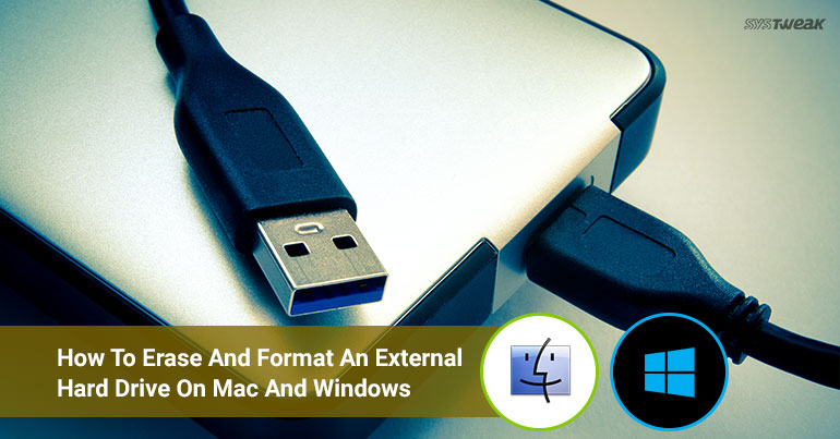 how to reformat an external hard drive for mac and windows